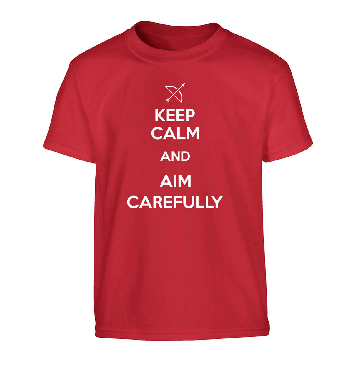 Keep calm and aim carefully Children's red Tshirt 12-13 Years