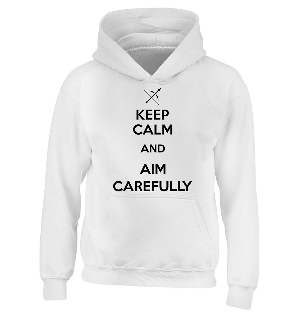 Keep calm and aim carefully children's white hoodie 12-13 Years