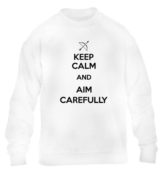Keep calm and aim carefully children's white sweater 12-13 Years