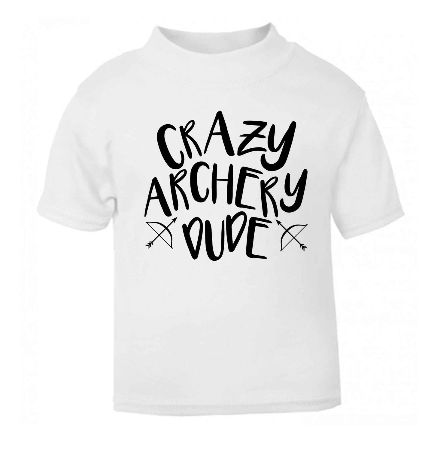 Crazy archery dude white Baby Toddler Tshirt 2 Years