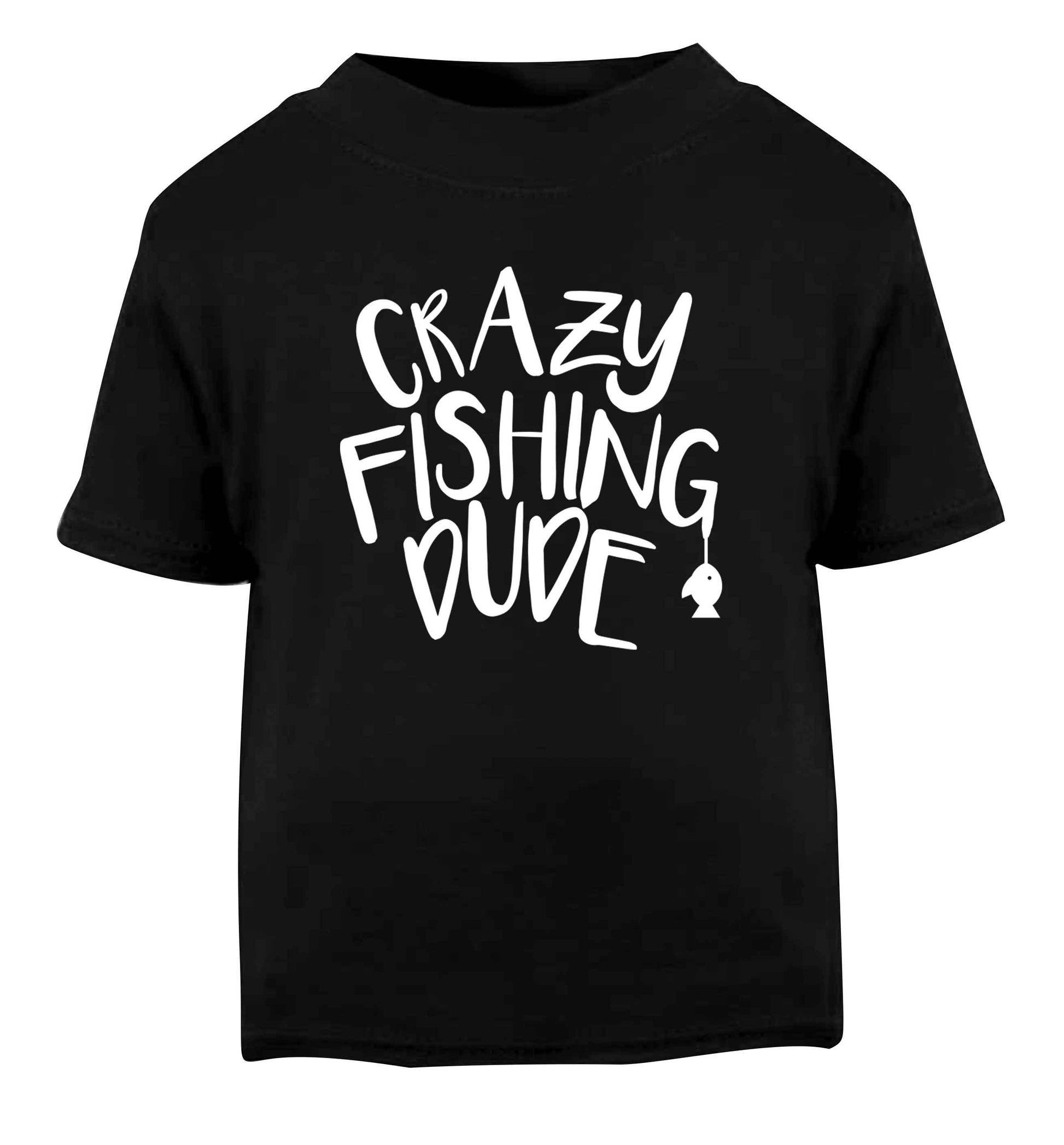 Crazy fishing dude Black Baby Toddler Tshirt 2 years