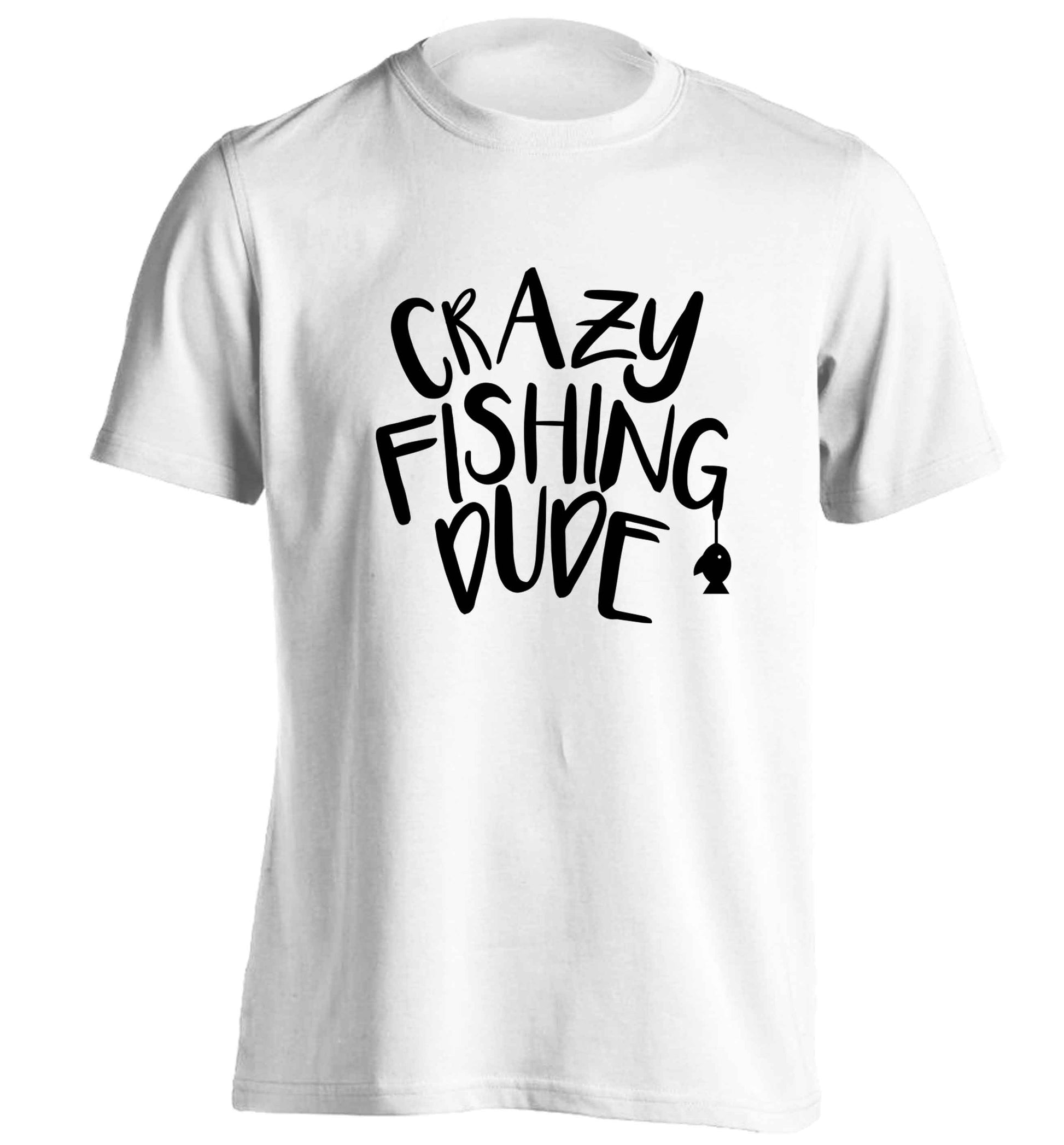 Crazy fishing dude adults unisex white Tshirt 2XL