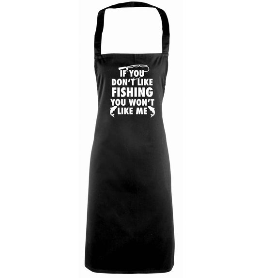 If you don't like fishing you won't like me black apron