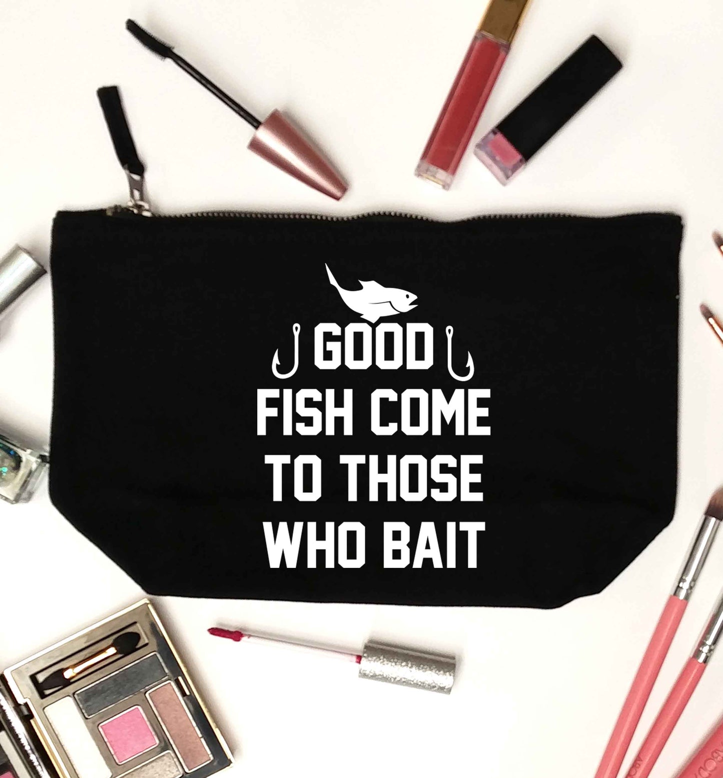 Good fish come to those who bait black makeup bag
