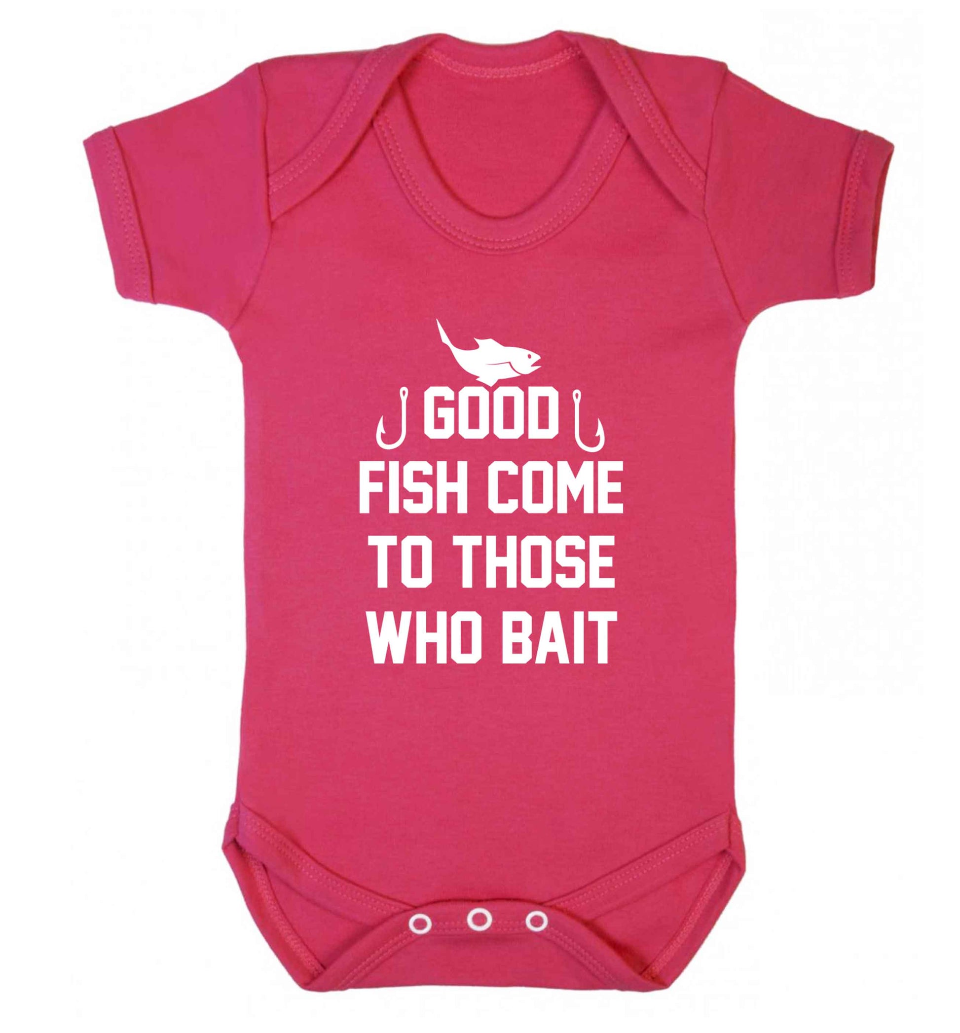 Good fish come to those who bait Baby Vest dark pink 18-24 months