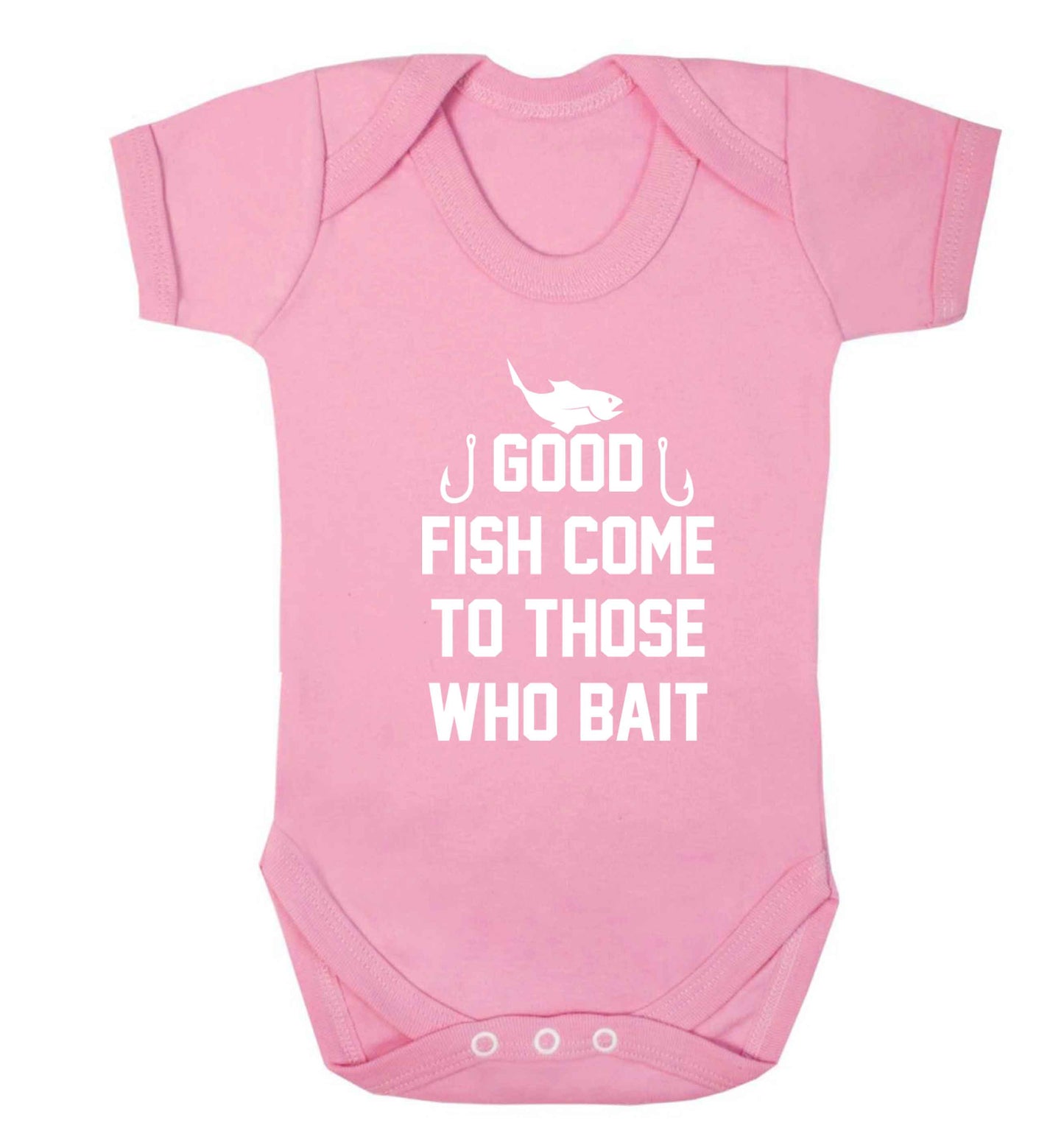 Good fish come to those who bait Baby Vest pale pink 18-24 months