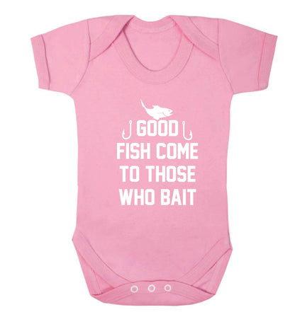 Good fish come to those who bait Baby Vest pale pink 18-24 months