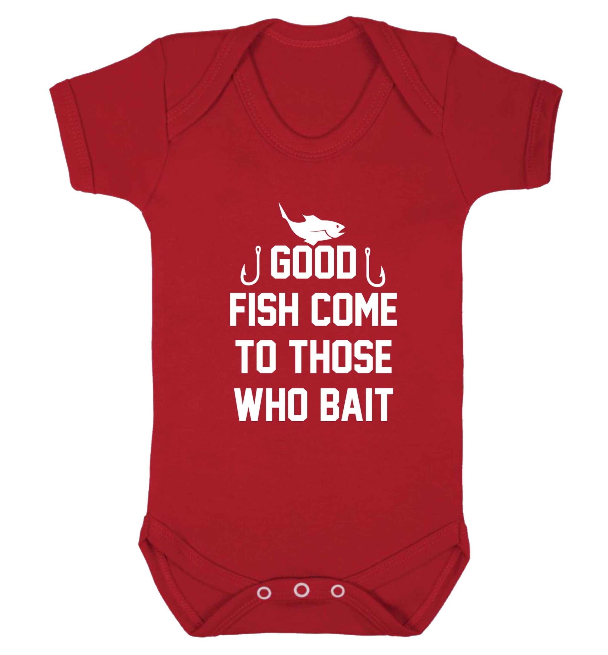 Good fish come to those who bait Baby Vest red 18-24 months