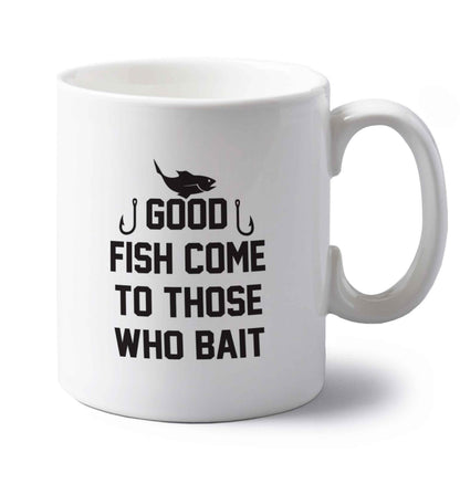 Good fish come to those who bait left handed white ceramic mug 