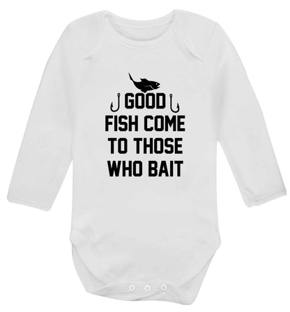 Good fish come to those who bait Baby Vest long sleeved white 6-12 months