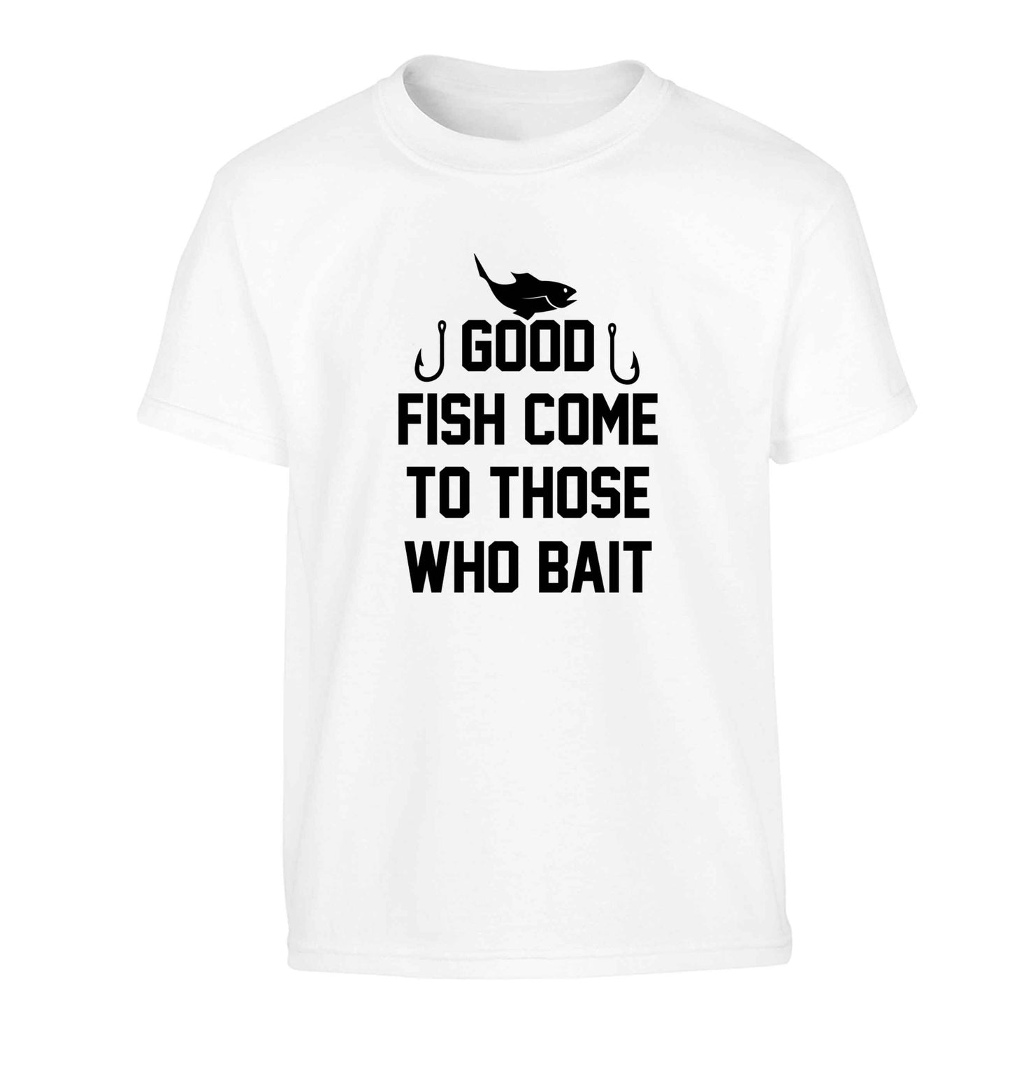 Good fish come to those who bait Children's white Tshirt 12-13 Years