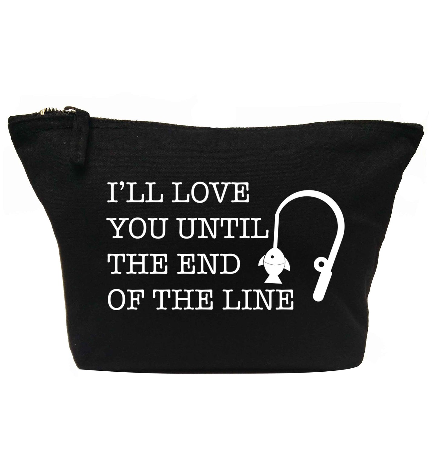 I'll love you until the end of the line | makeup / wash bag