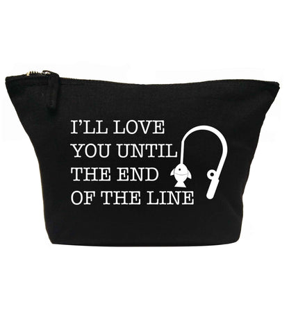 I'll love you until the end of the line | makeup / wash bag