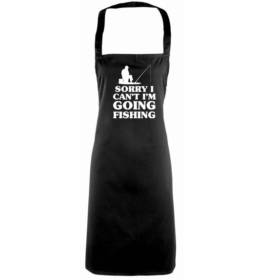 Sorry I can't I'm going fishing black apron