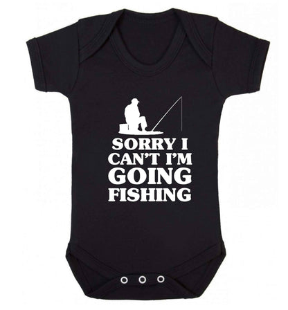 Sorry I can't I'm going fishing Baby Vest black 18-24 months