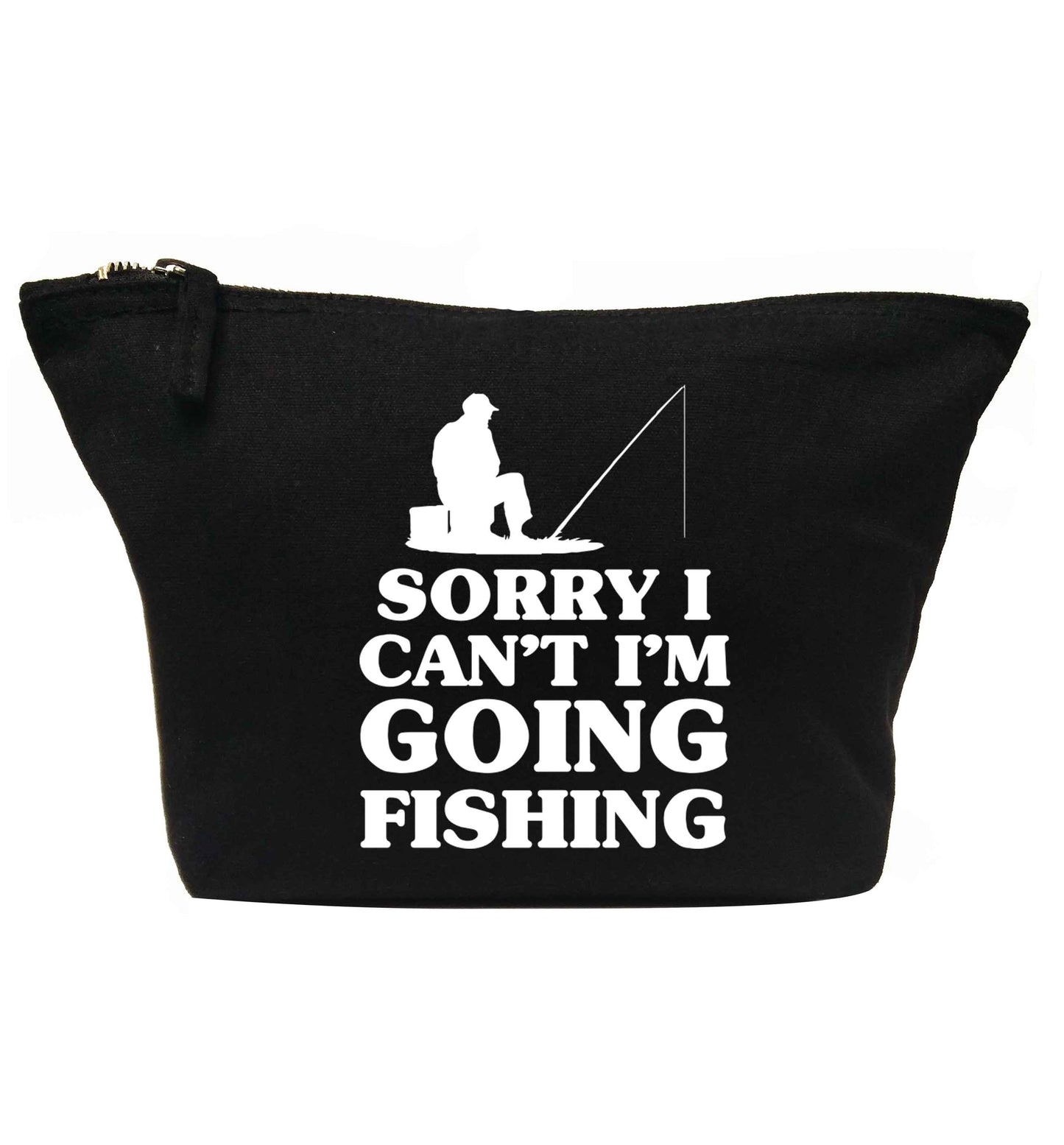 Sorry I can't I'm going fishing | makeup / wash bag