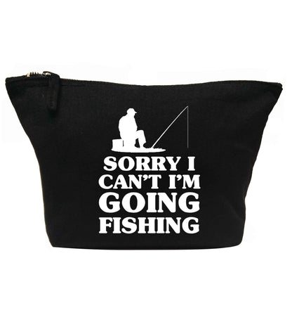 Sorry I can't I'm going fishing | makeup / wash bag