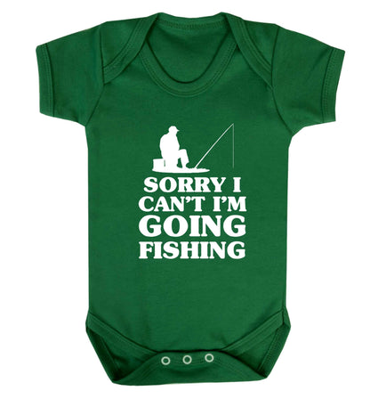 Sorry I can't I'm going fishing Baby Vest green 18-24 months