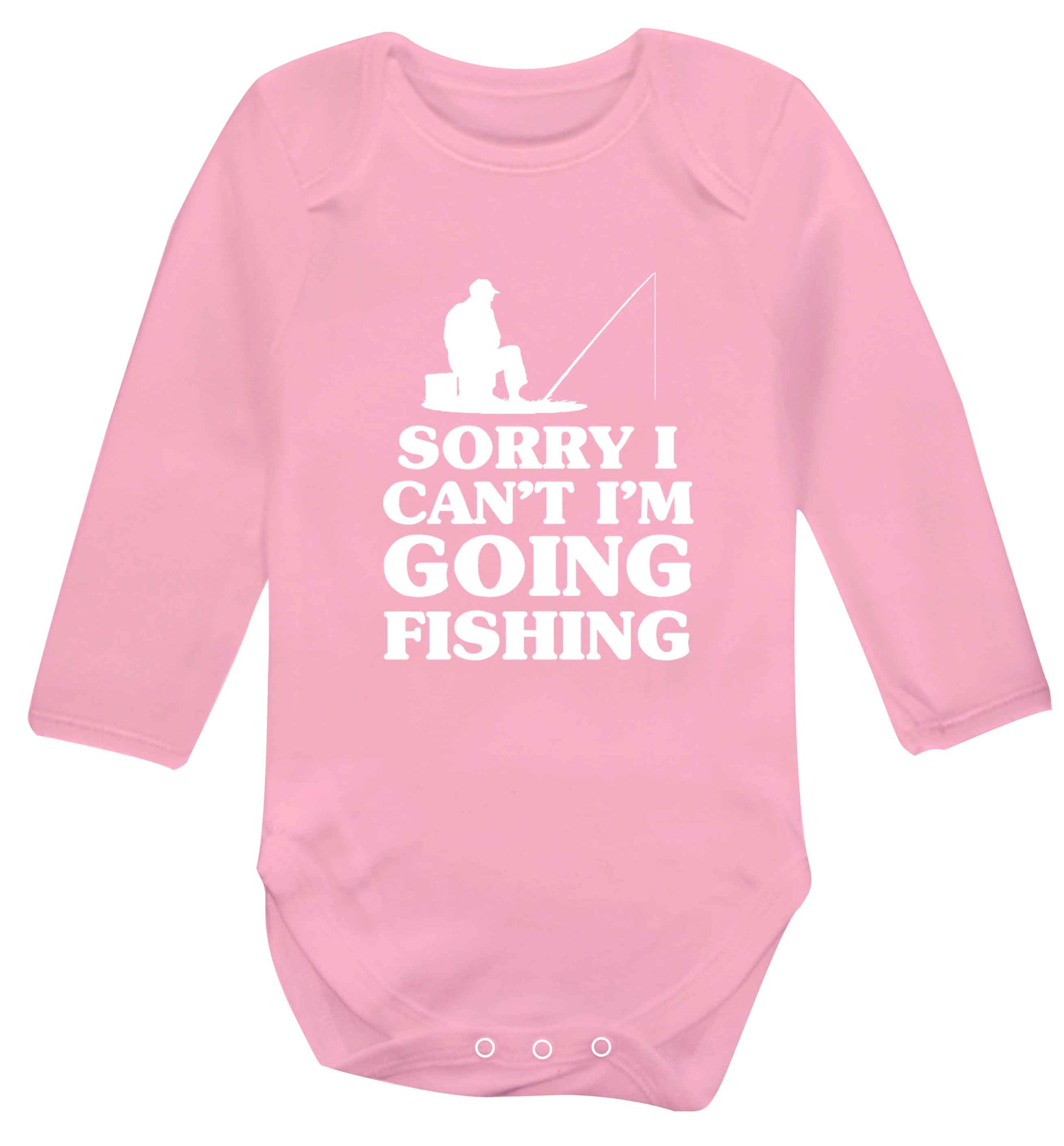 Sorry I can't I'm going fishing Baby Vest long sleeved pale pink 6-12 months