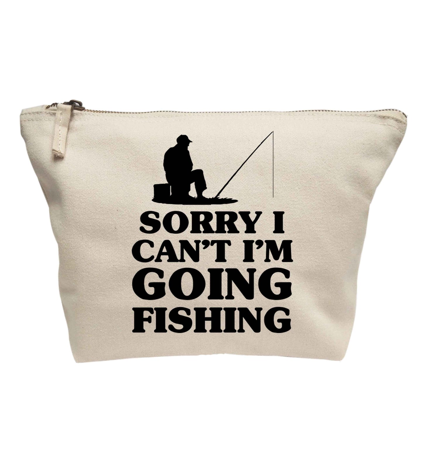 Sorry I can't I'm going fishing | makeup / wash bag