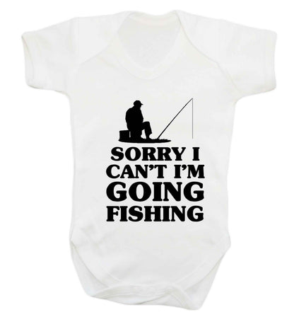 Sorry I can't I'm going fishing Baby Vest white 18-24 months