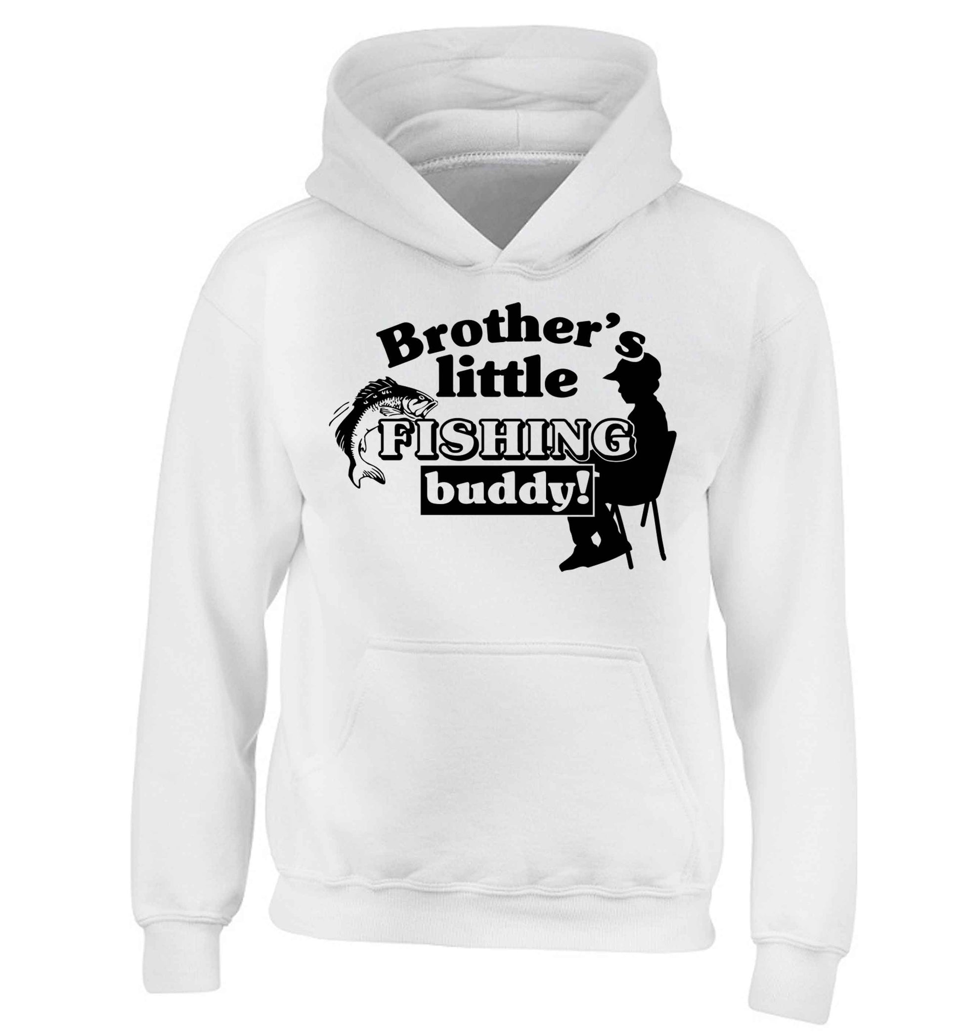 Brother's little fishing buddy children's white hoodie 12-13 Years
