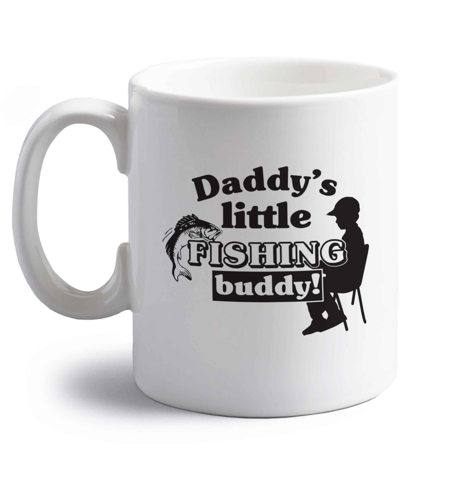 Daddy's little fishing buddy right handed white ceramic mug 