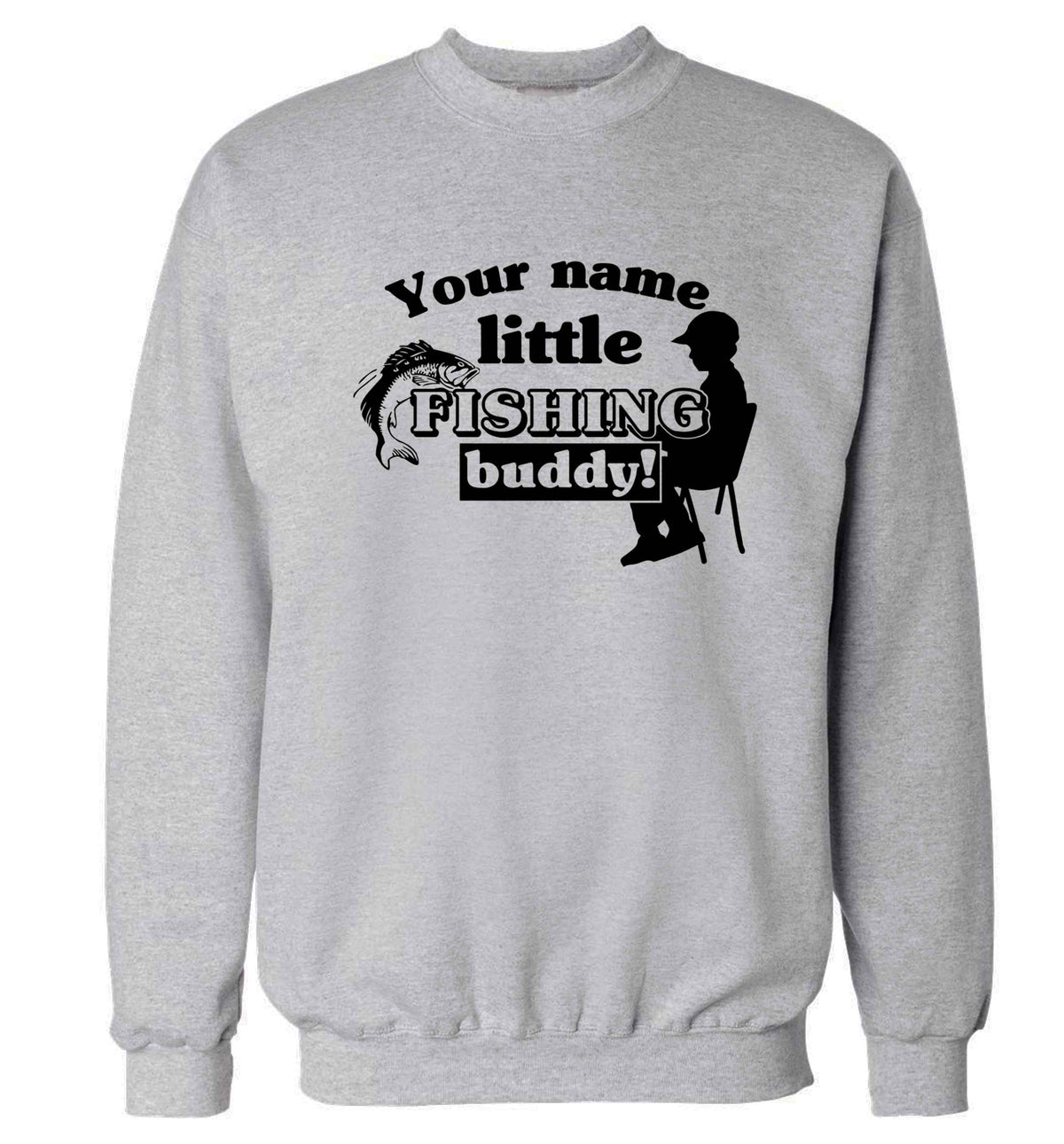 Personalised little fishing buddy Adult's unisex grey Sweater 2XL