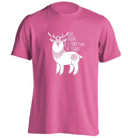Oh dear it's that time of year adults unisex pink Tshirt 2XL