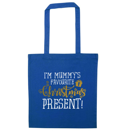 I'm Mummy's favourite Christmas present blue tote bag