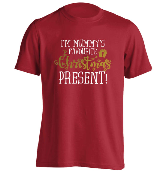 I'm Mummy's favourite Christmas present adults unisex red Tshirt 2XL