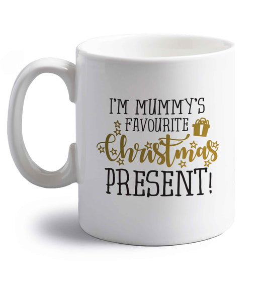 I'm Mummy's favourite Christmas present right handed white ceramic mug 