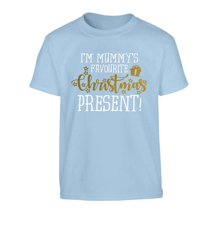 I'm Mummy's favourite Christmas present Children's light blue Tshirt 12-13 Years
