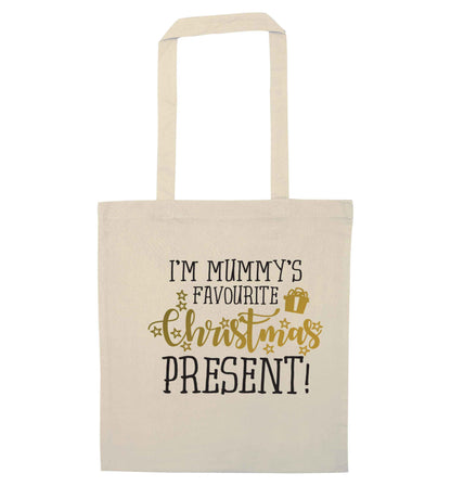 I'm Mummy's favourite Christmas present natural tote bag