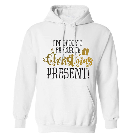 Daddy's favourite Christmas present adults unisex white hoodie 2XL