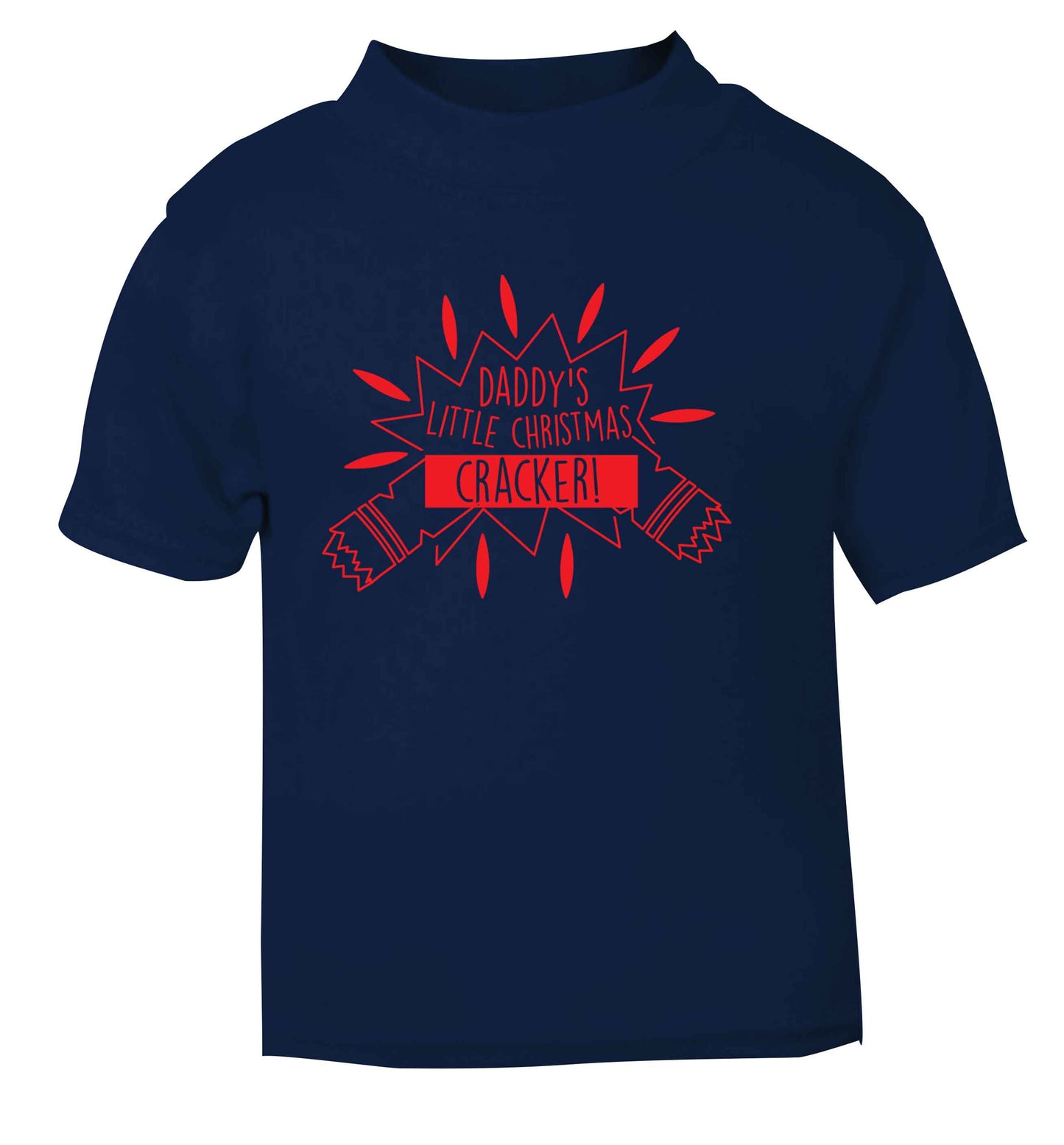 Daddy's little Christmas cracker navy Baby Toddler Tshirt 2 Years