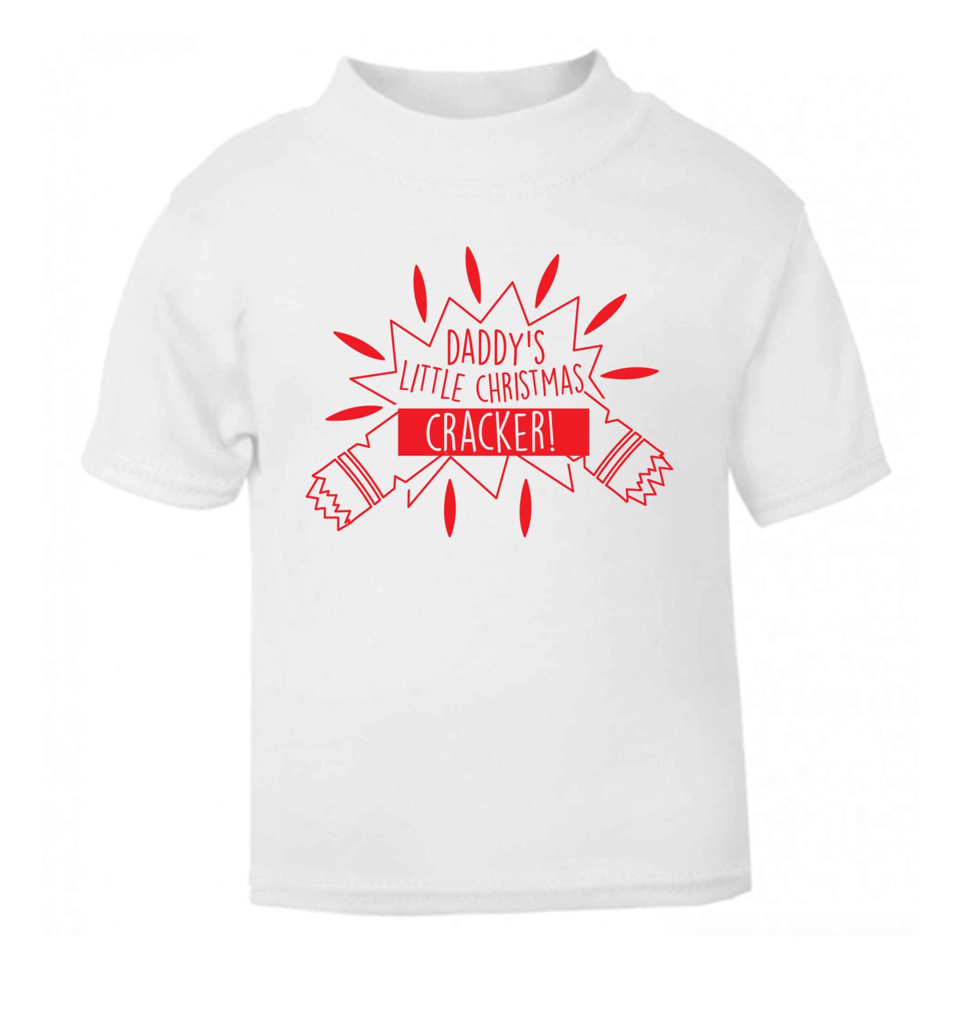 Daddy's little Christmas cracker white Baby Toddler Tshirt 2 Years