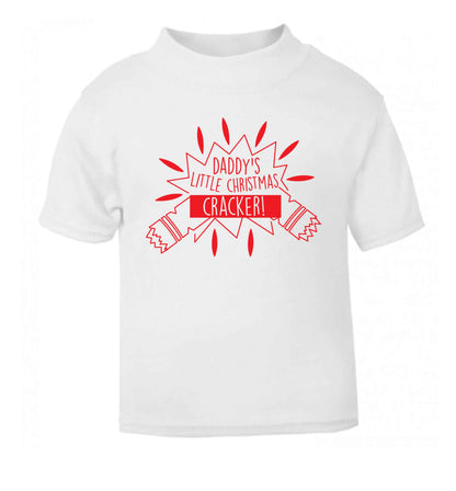 Daddy's little Christmas cracker white Baby Toddler Tshirt 2 Years