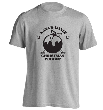 Nana's little Christmas puddin' adults unisex grey Tshirt 2XL
