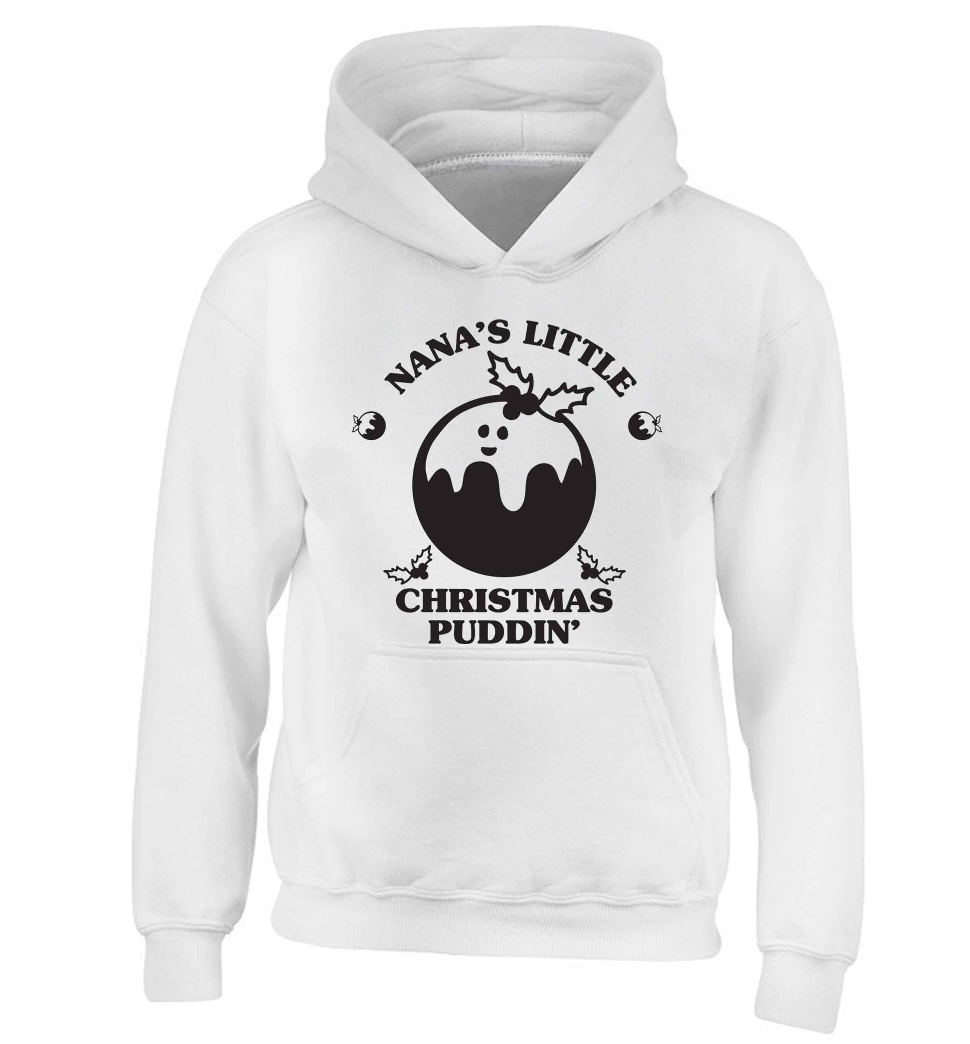 Nana's little Christmas puddin' children's white hoodie 12-13 Years