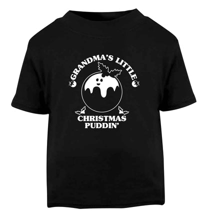 Grandma's little Christmas puddin' Black Baby Toddler Tshirt 2 years