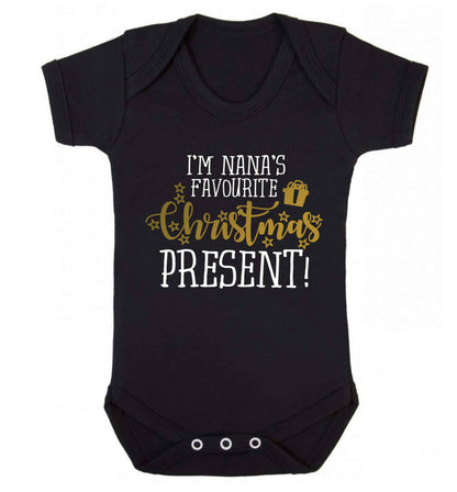 Nana's favourite Christmas present Baby Vest black 18-24 months