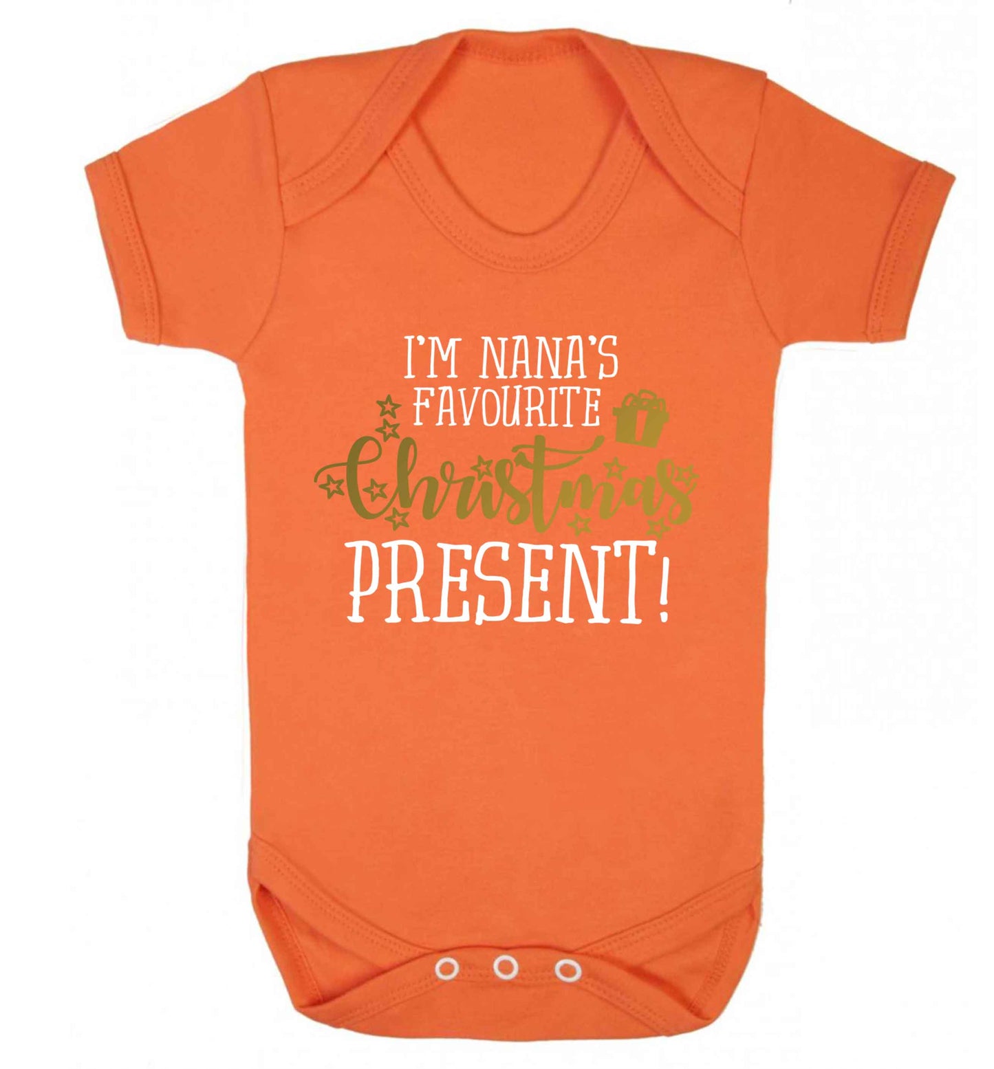 Nana's favourite Christmas present Baby Vest orange 18-24 months