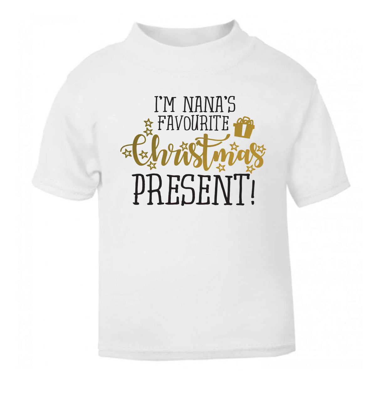 Nana's favourite Christmas present white Baby Toddler Tshirt 2 Years