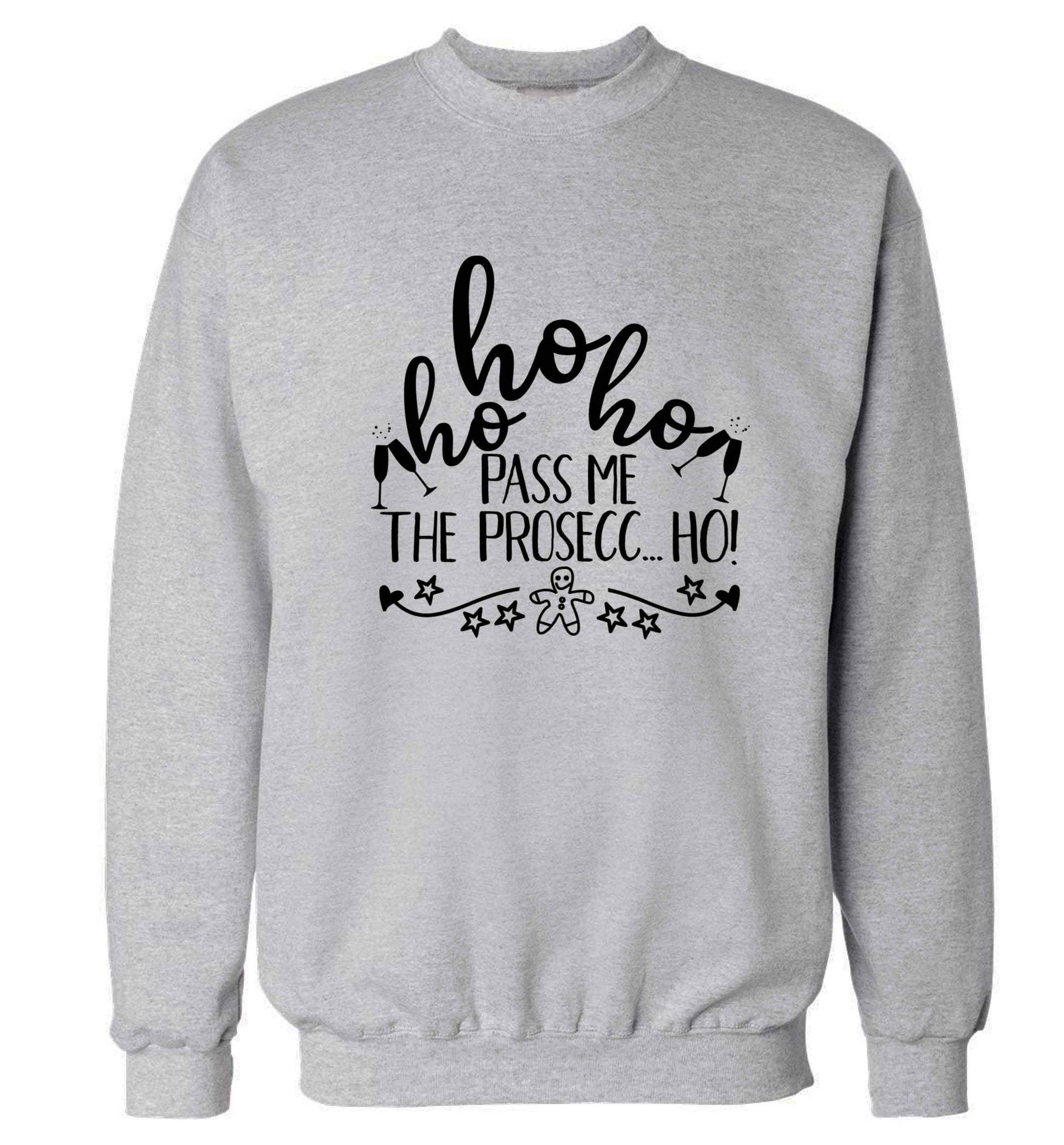 Ho ho ho pass me the prosecco Adult's unisex grey Sweater 2XL