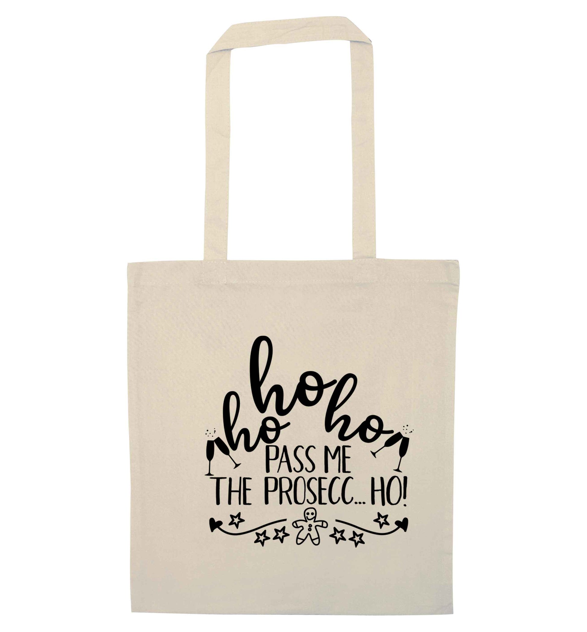 Ho ho ho pass me the prosecco natural tote bag