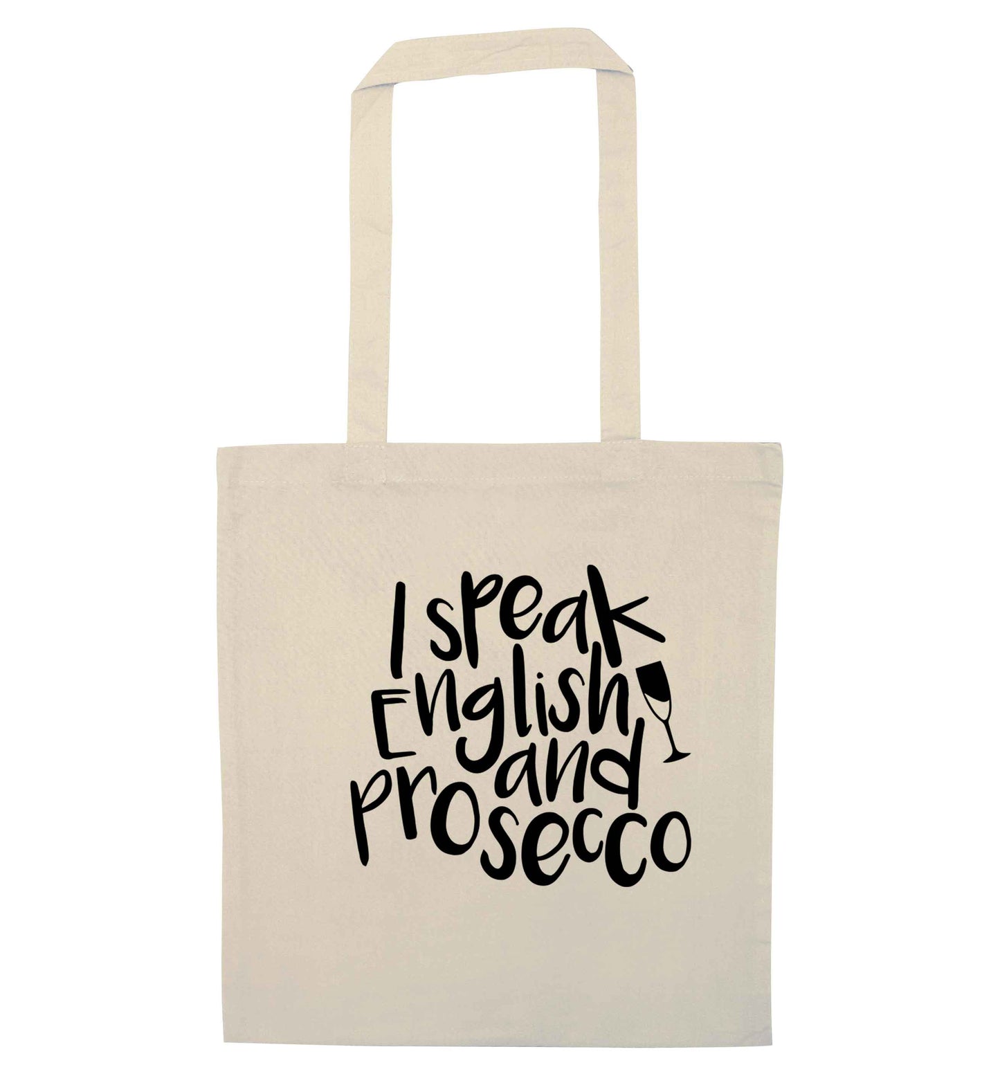 I speak English and prosecco natural tote bag