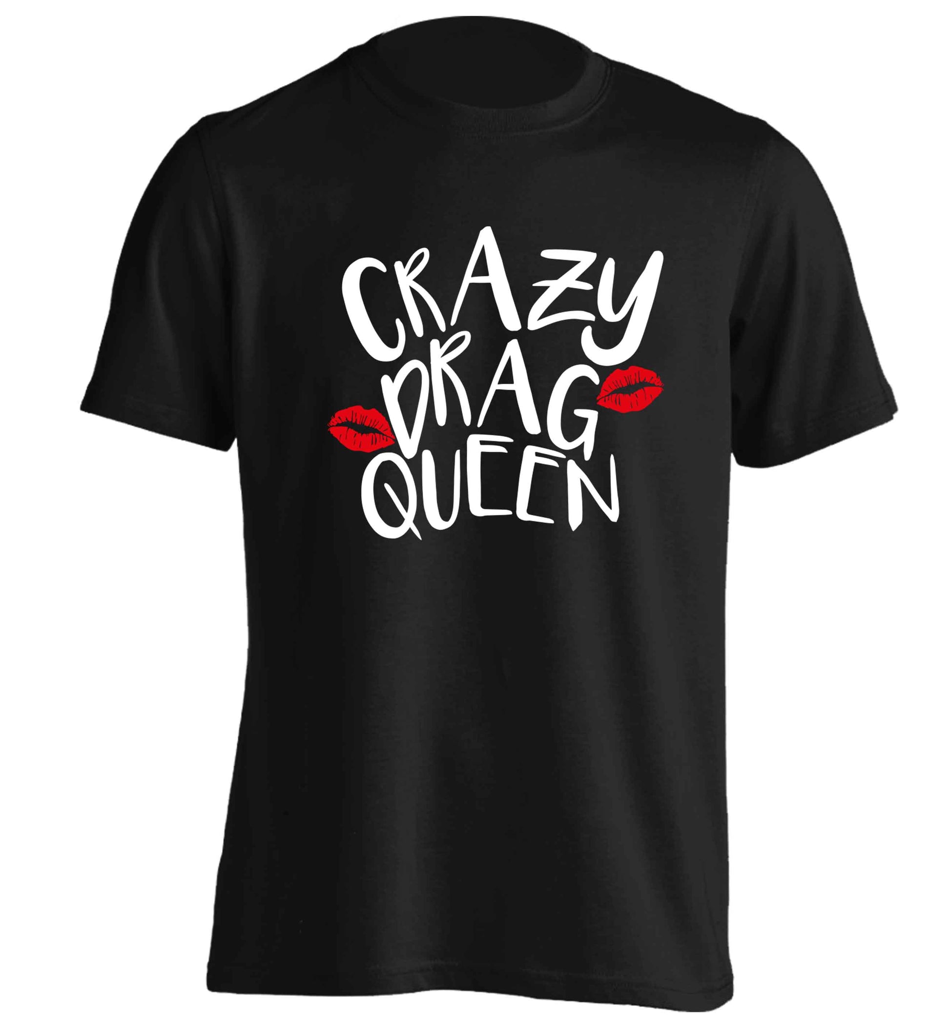 Crazy drag queen adults unisex black Tshirt 2XL