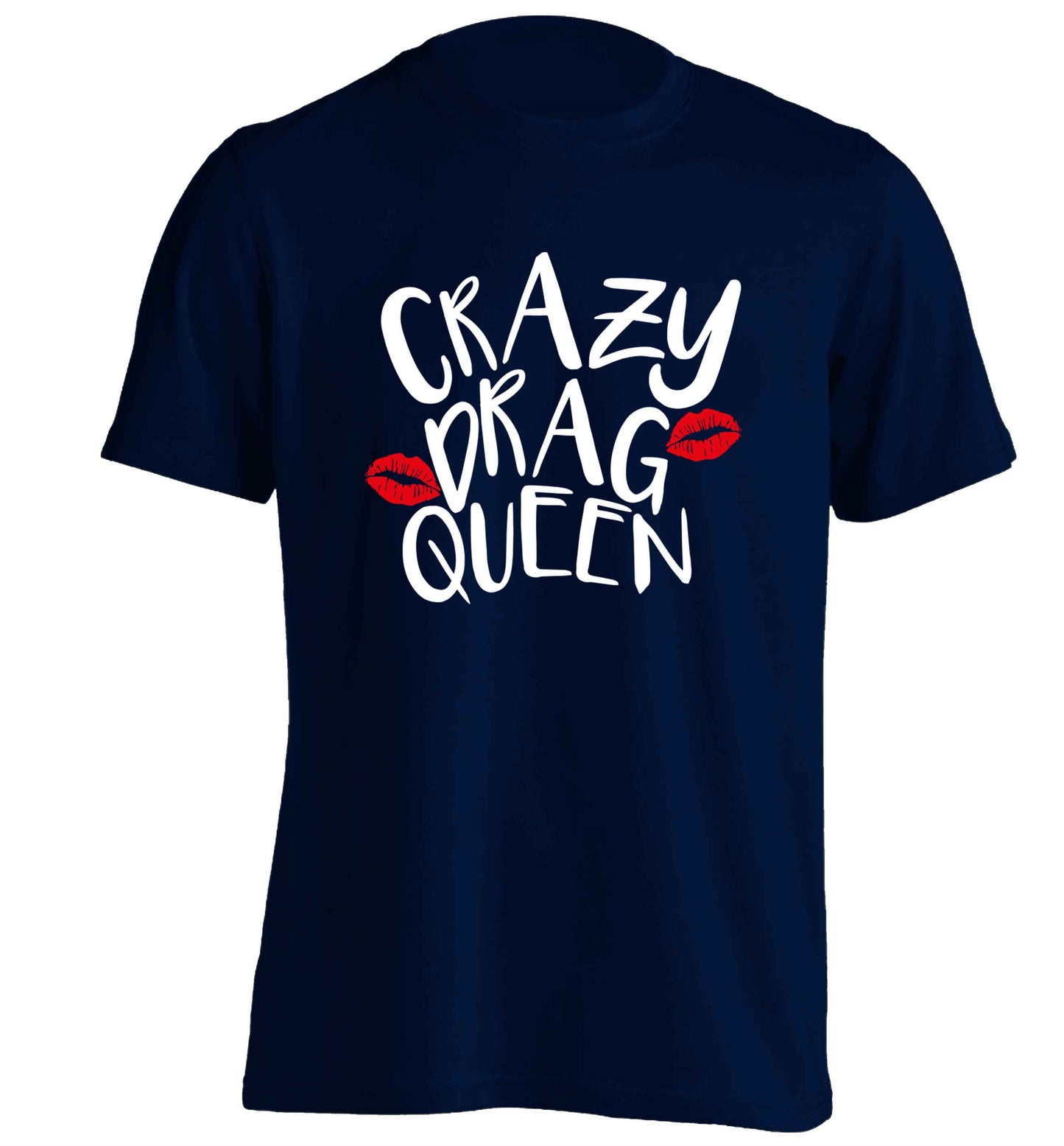 Crazy drag queen adults unisex navy Tshirt 2XL