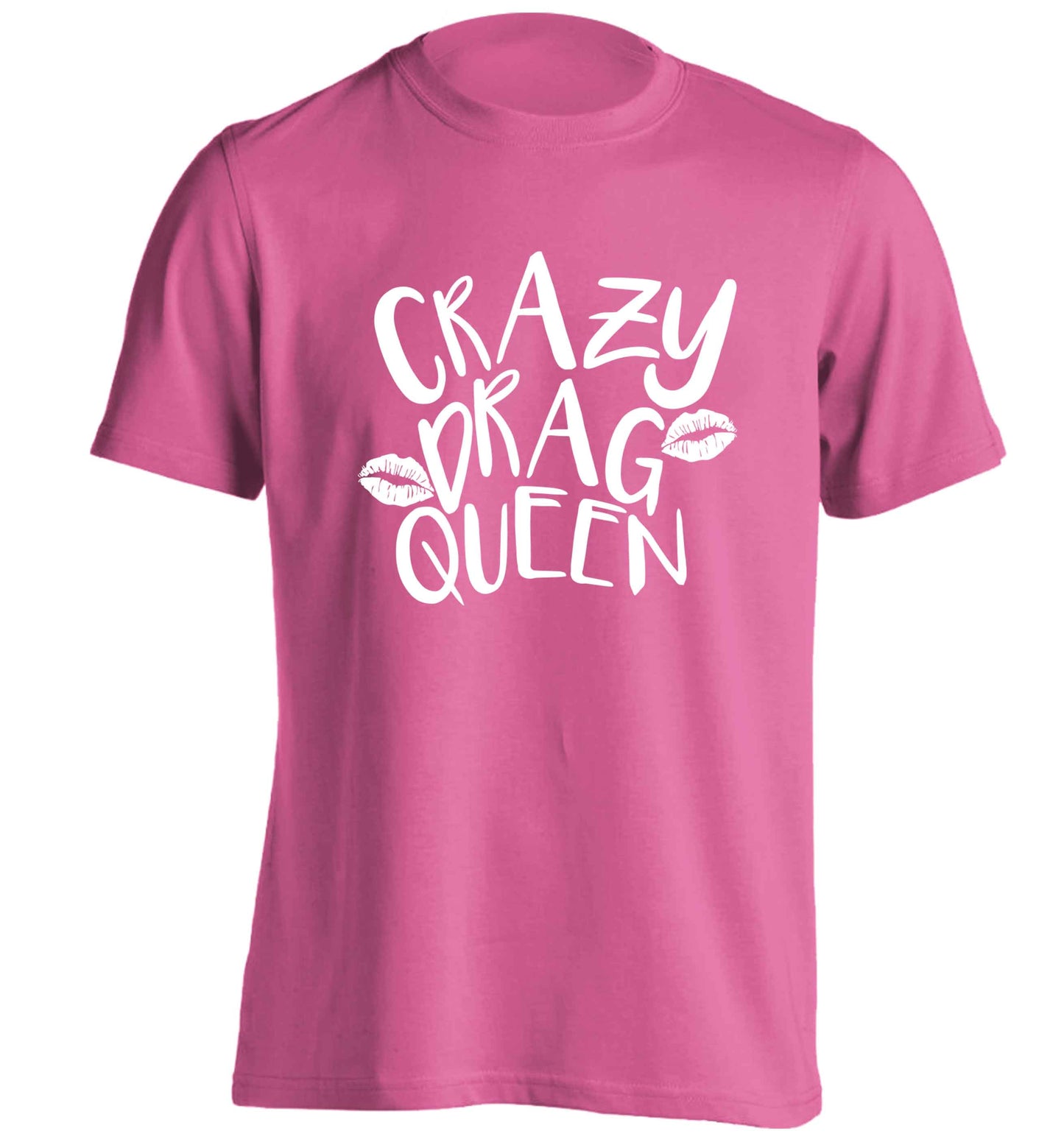 Crazy drag queen adults unisex pink Tshirt 2XL